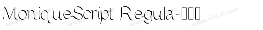 MoniqueScript Regula字体转换